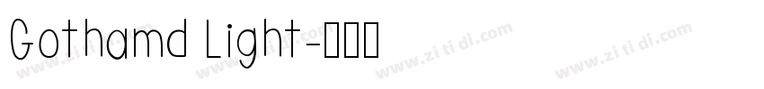 Gothamd Light字体转换